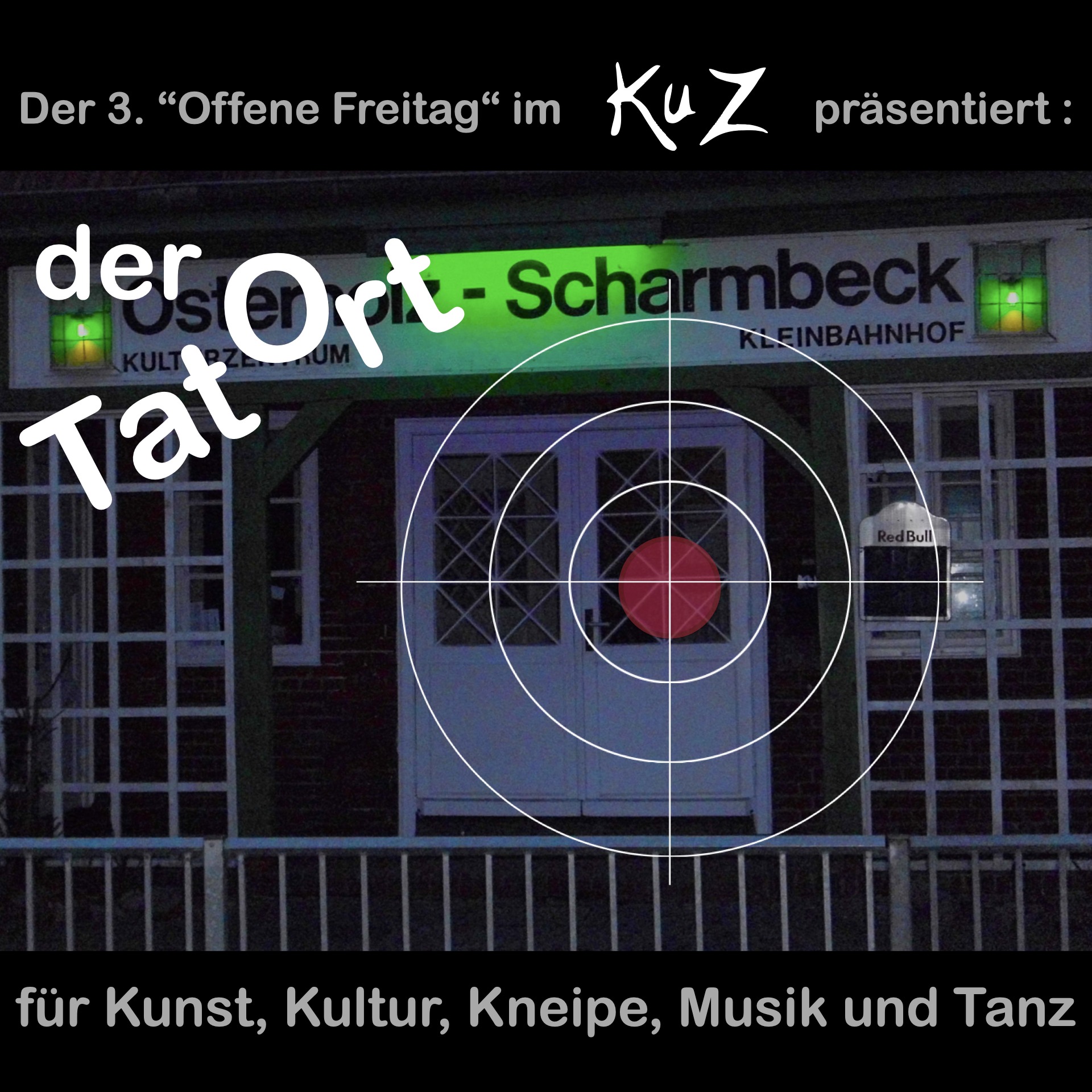 Open Friday - Der TatOrt