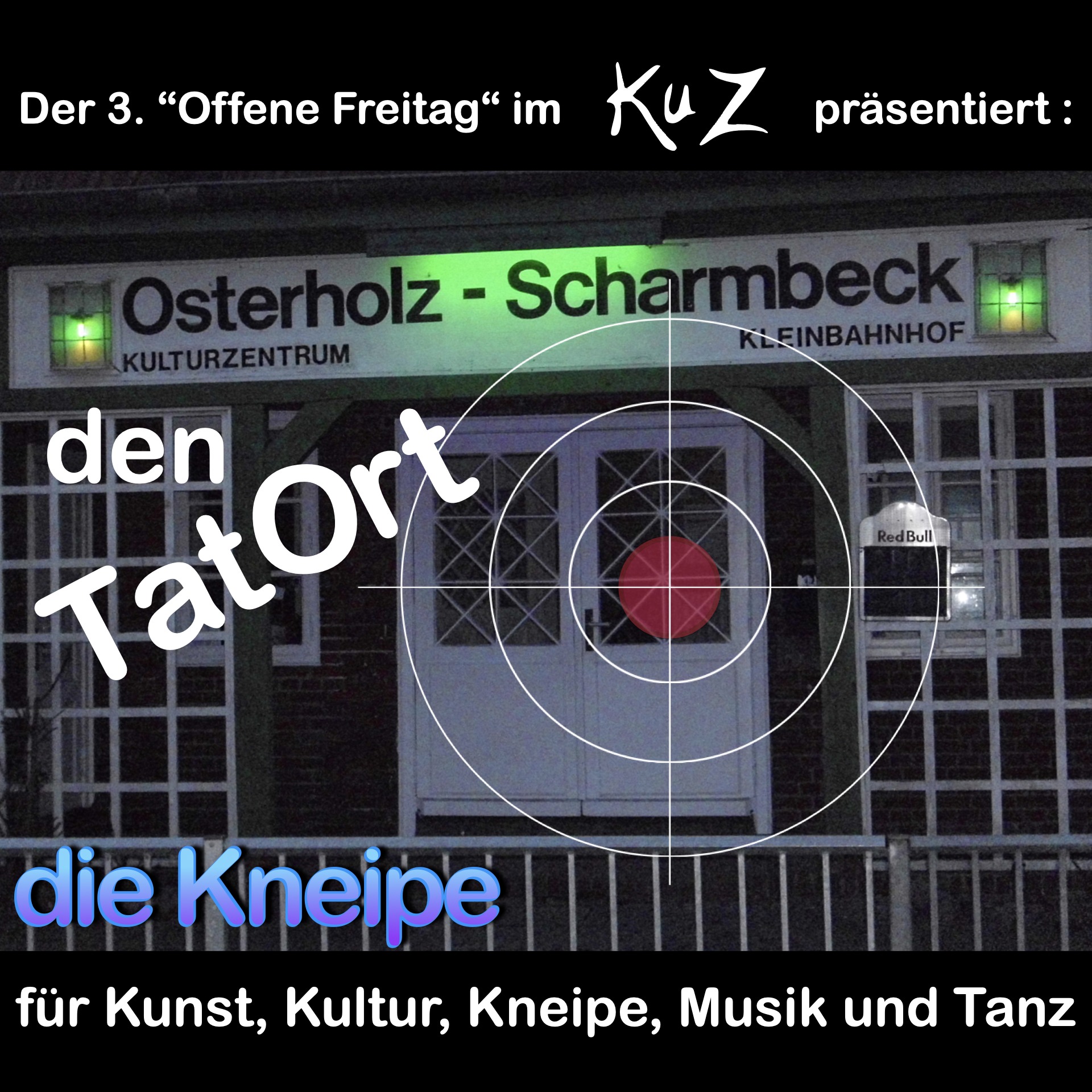 Open Friday - Der TatOrt